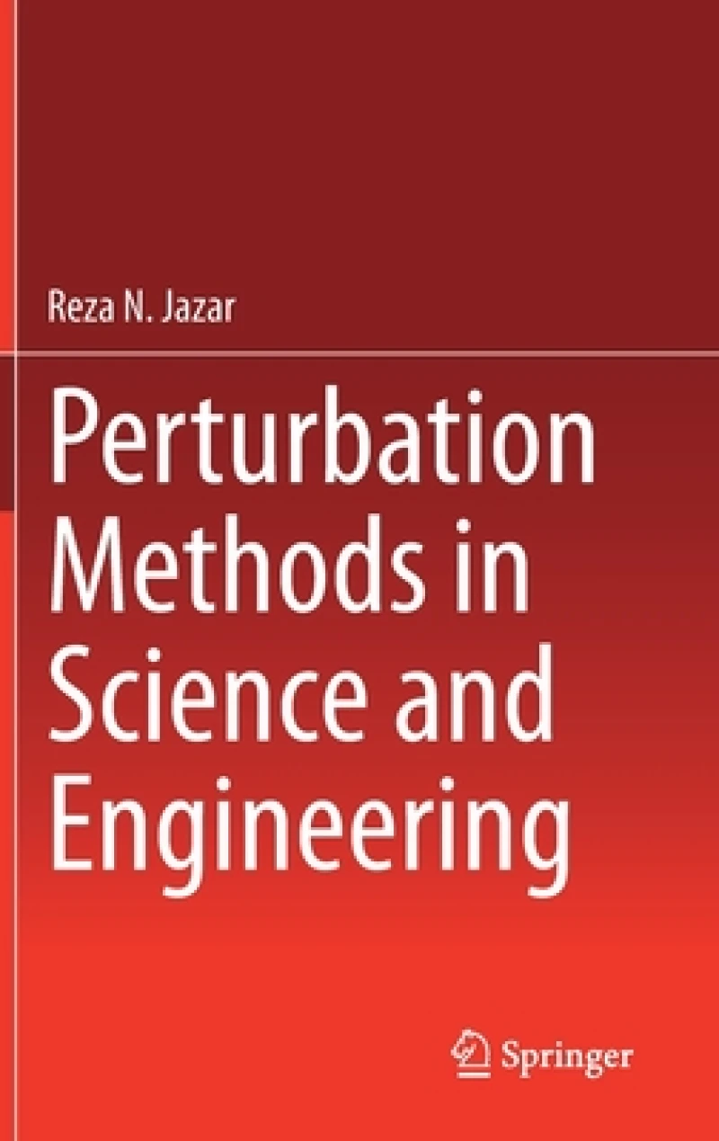 Perturbation Methods in Science and Engineering