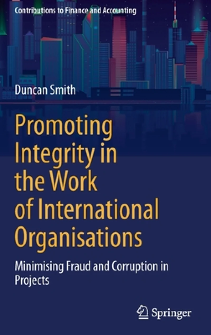 Promoting Integrity in the Work of International Organisations