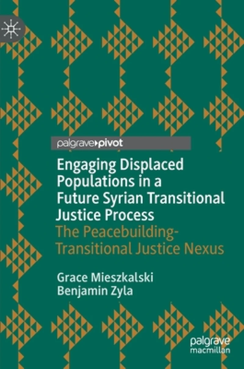 Engaging Displaced Populations in a Future Syrian Transitional Justice Process