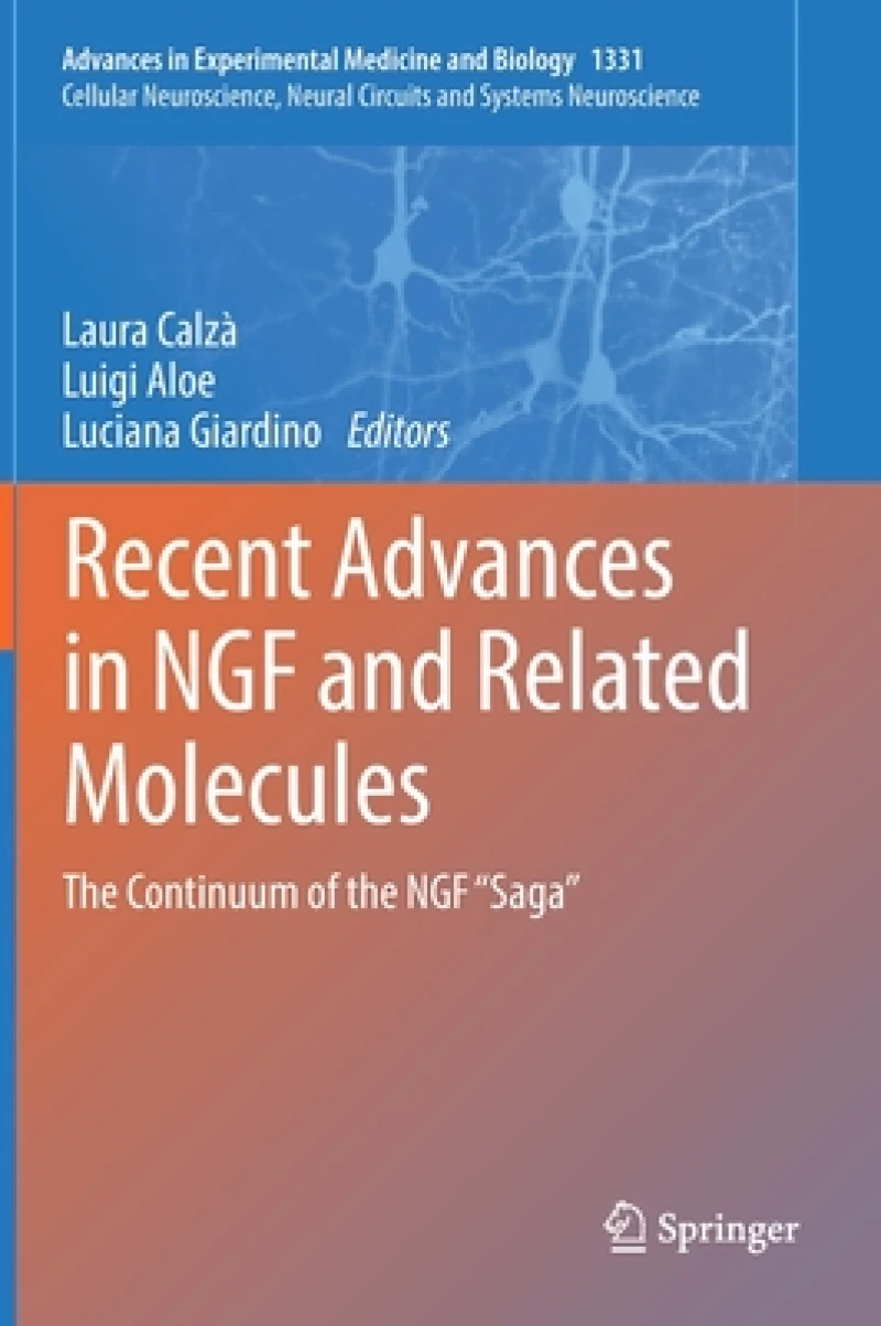 Recent Advances in NGF and Related Molecules