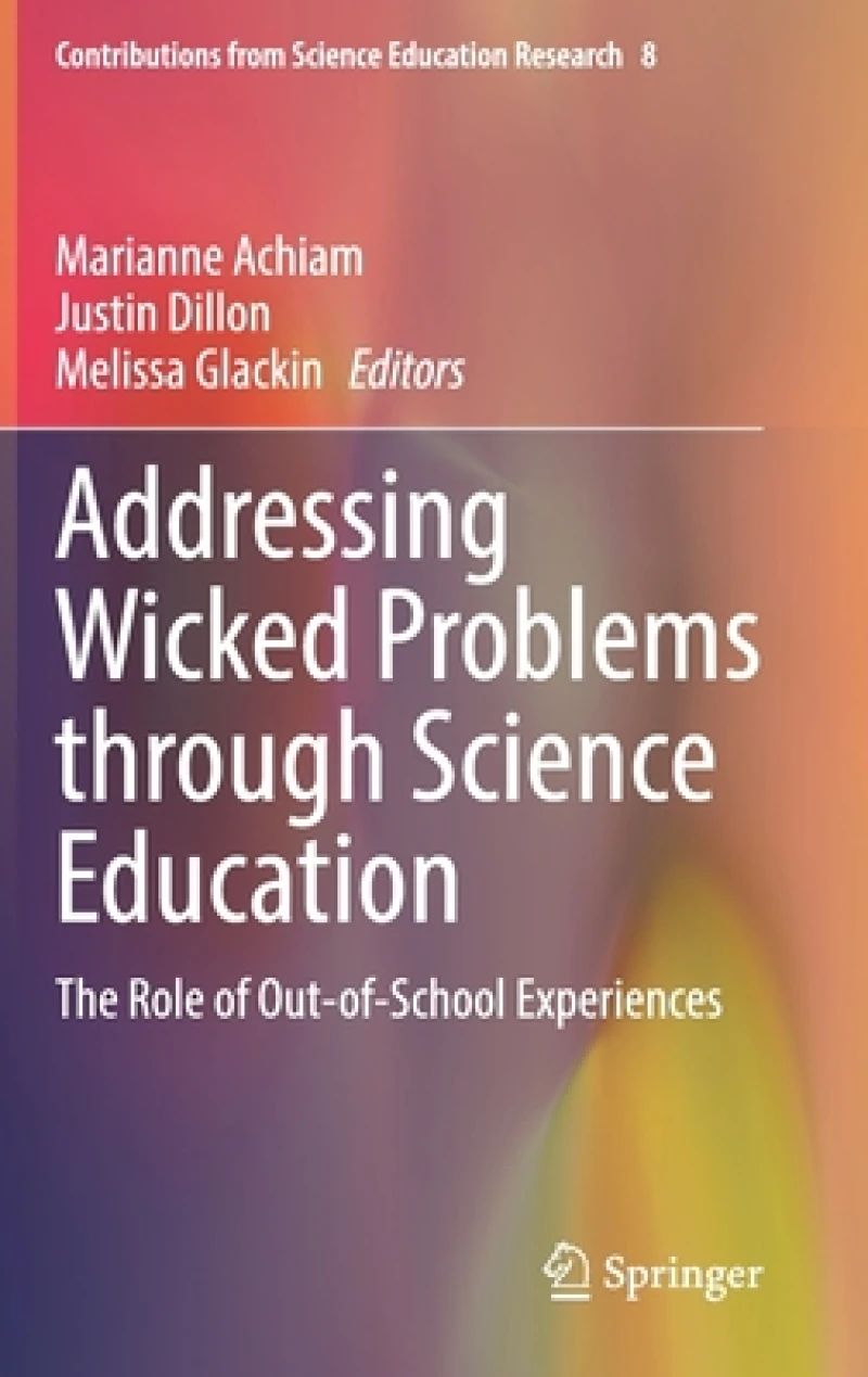 Addressing Wicked Problems through Science Education