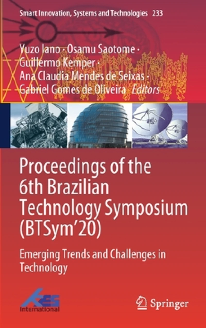 Proceedings of the 6th Brazilian Technology Symposium (BTSym’20)