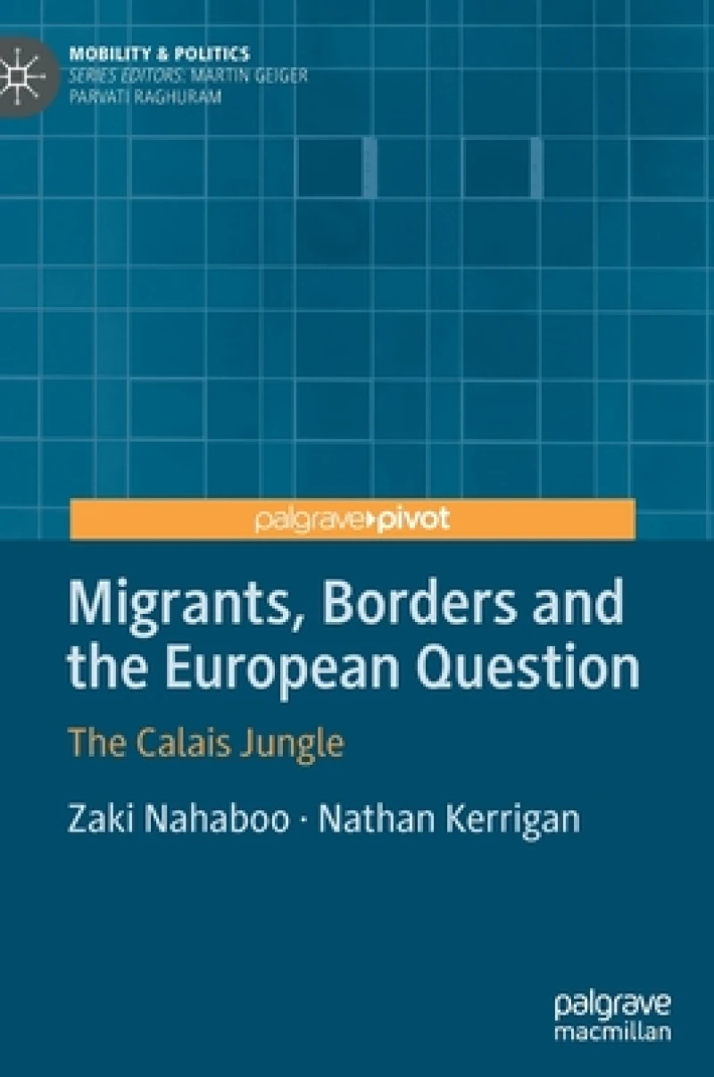 Migrants, Borders and the European Question