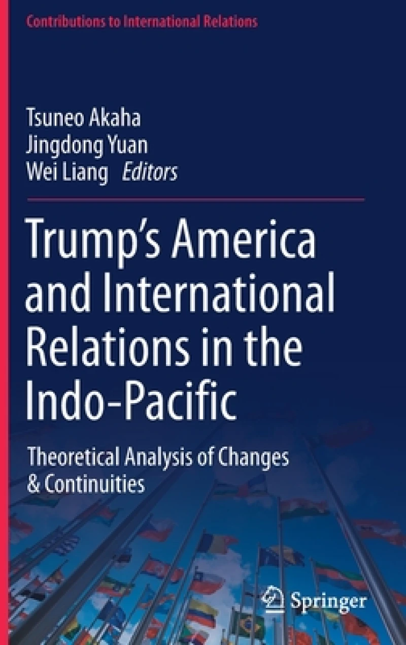 Trump’s America and International Relations in the Indo-Pacific