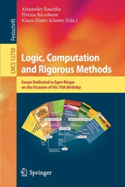 Logic, Computation and Rigorous Methods