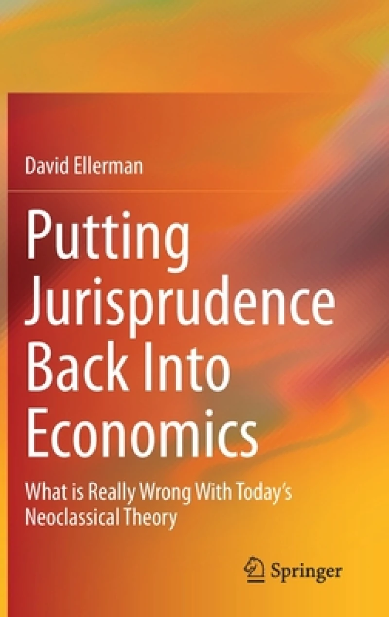 Putting Jurisprudence Back Into Economics