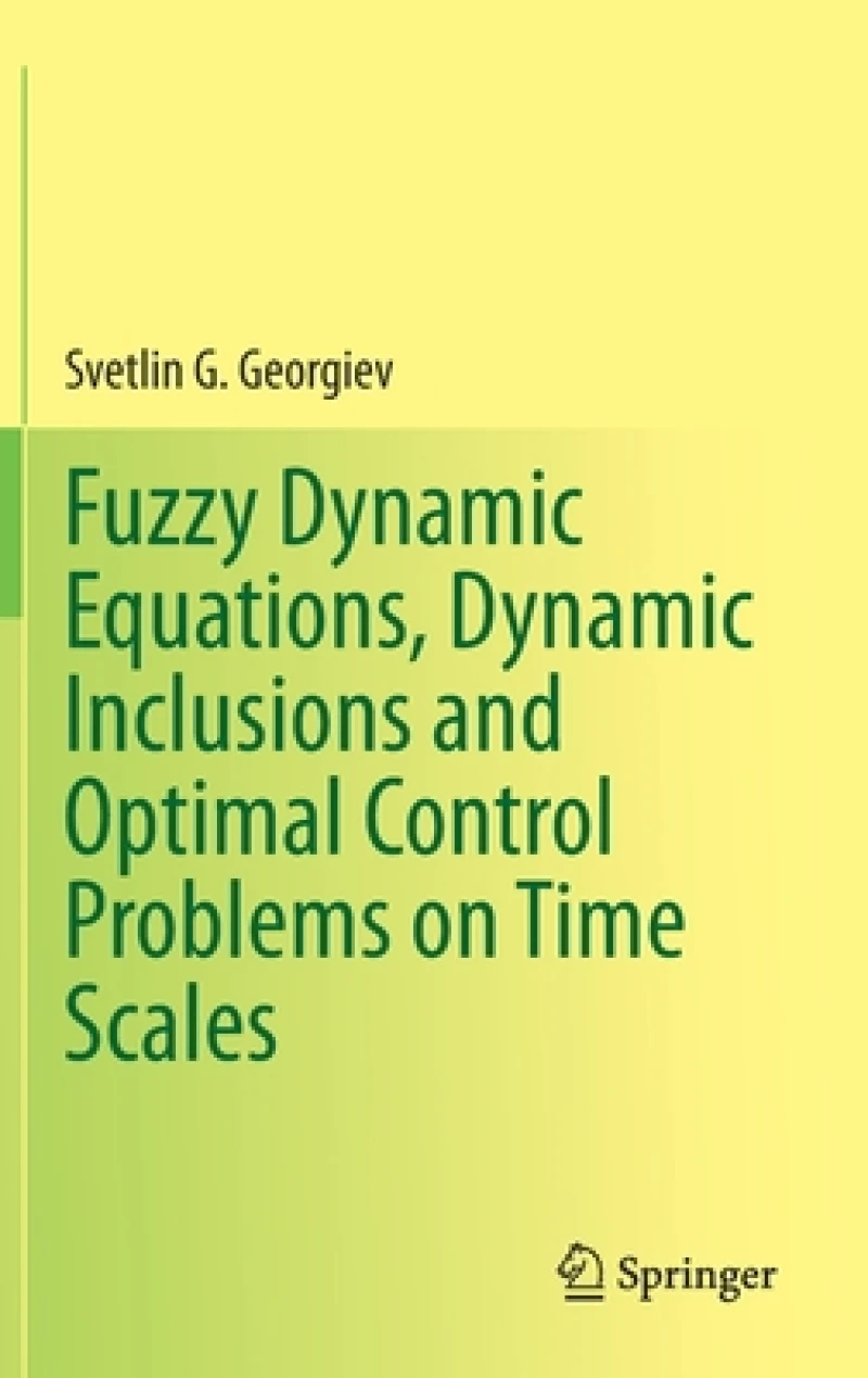 Fuzzy Dynamic Equations, Dynamic Inclusions, and Optimal Control Problems on Time Scales