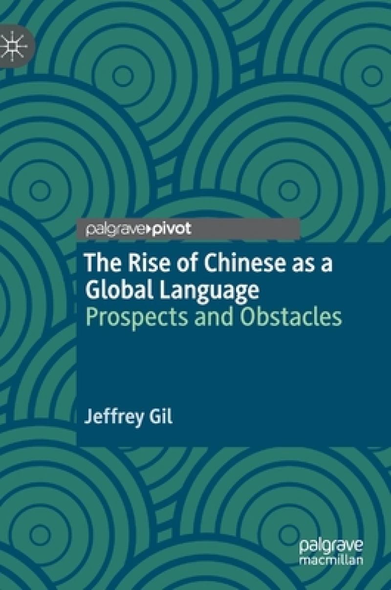The Rise of Chinese As a Global Language