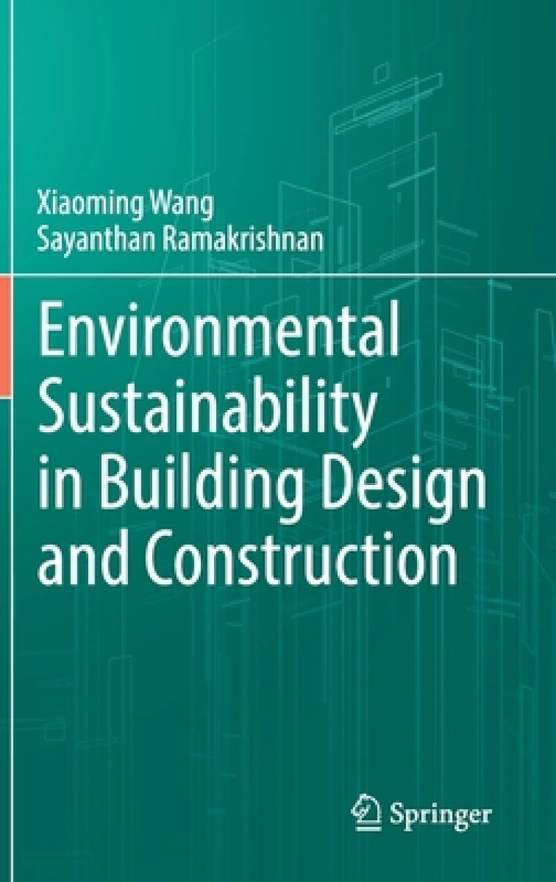 Environmental Sustainability in Building Design and Construction