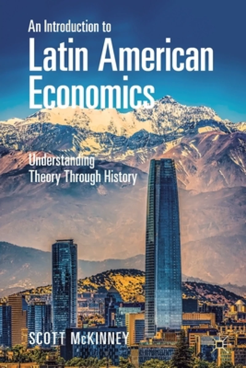 An Introduction to Latin American Economics