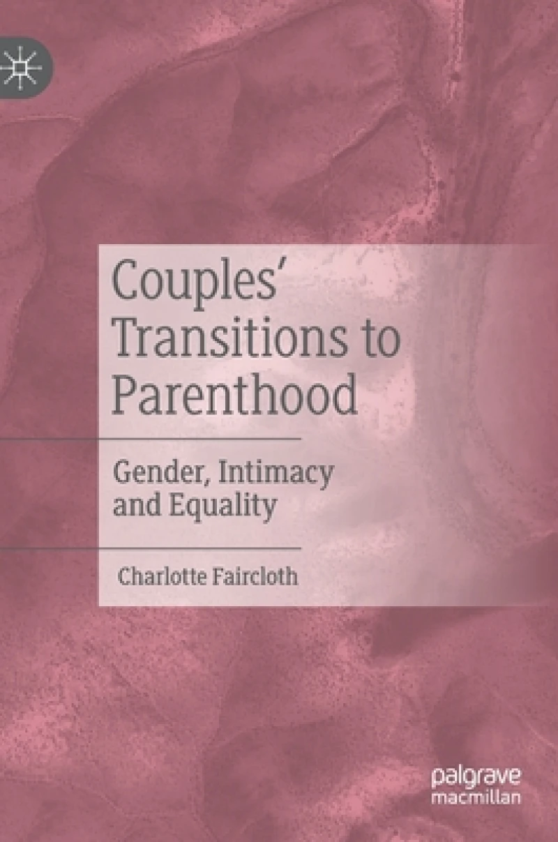 Couples'' Transitions to Parenthood