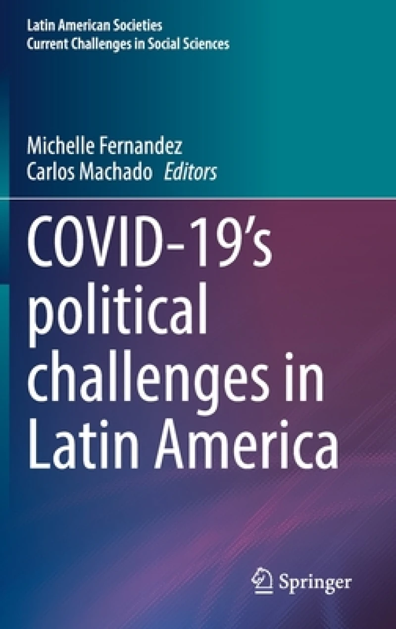COVID-19''s political challenges in Latin America