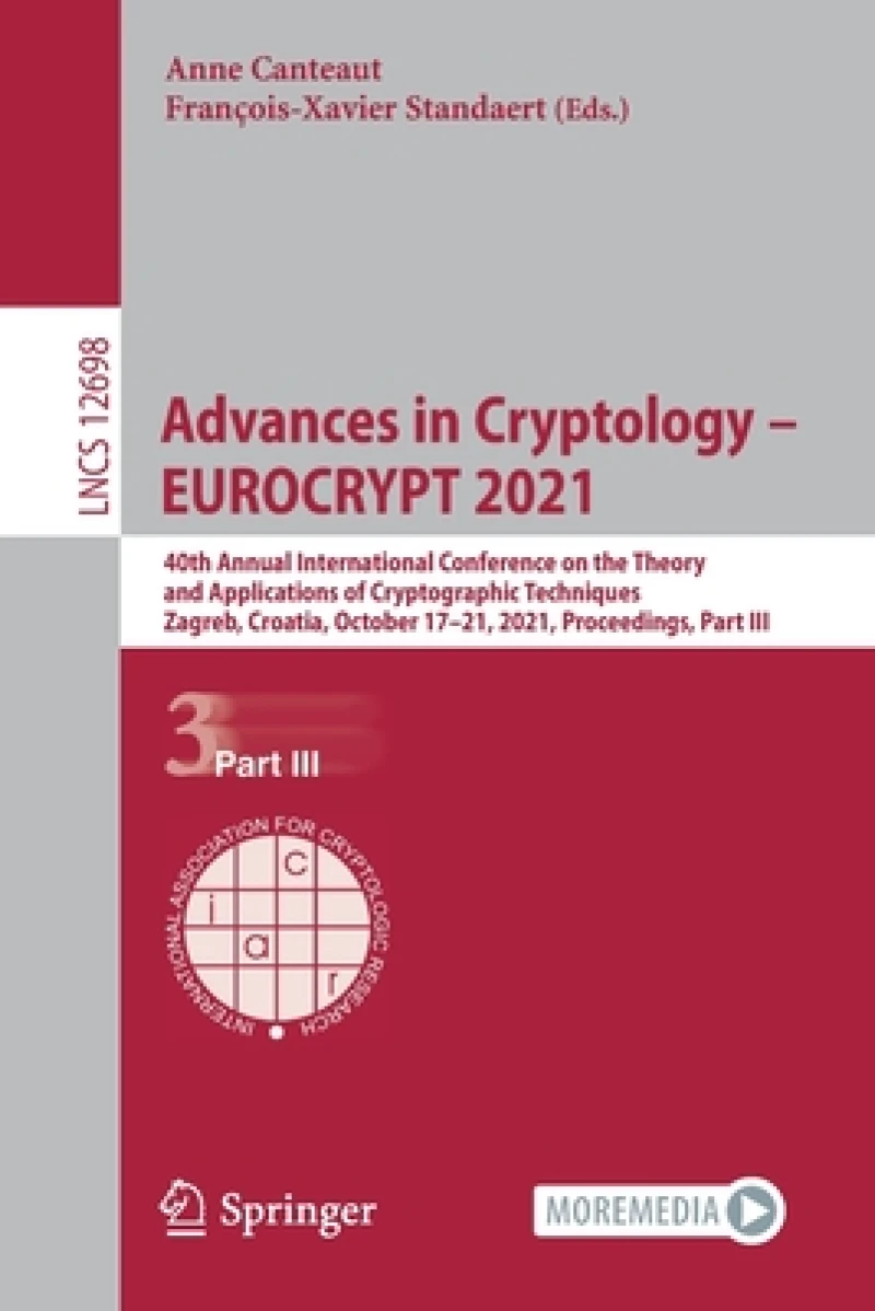 Advances in Cryptology – EUROCRYPT 2021