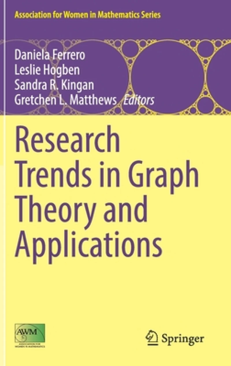 Research Trends in Graph Theory and Applications
