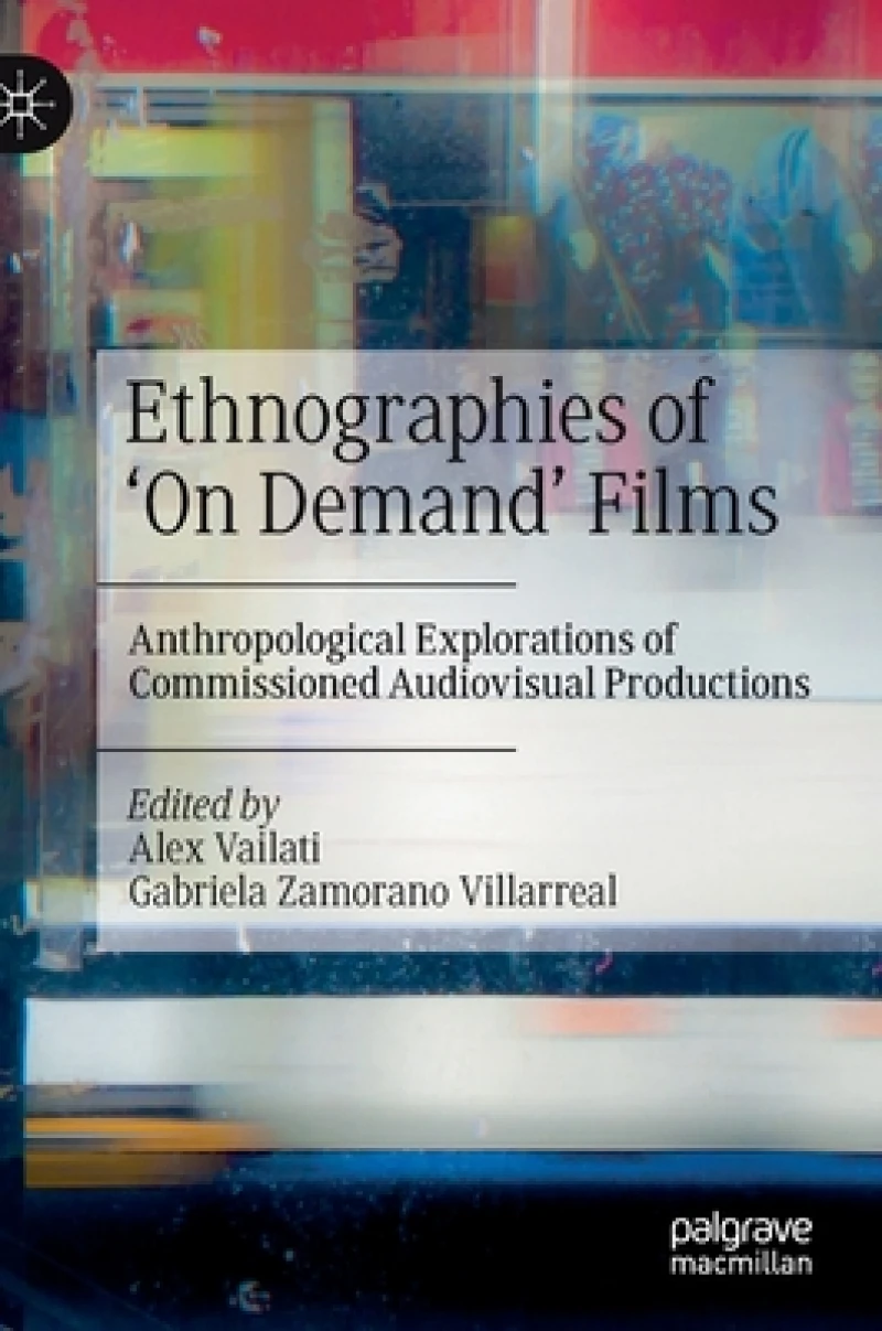 Ethnographies of ‘On Demand’ Films