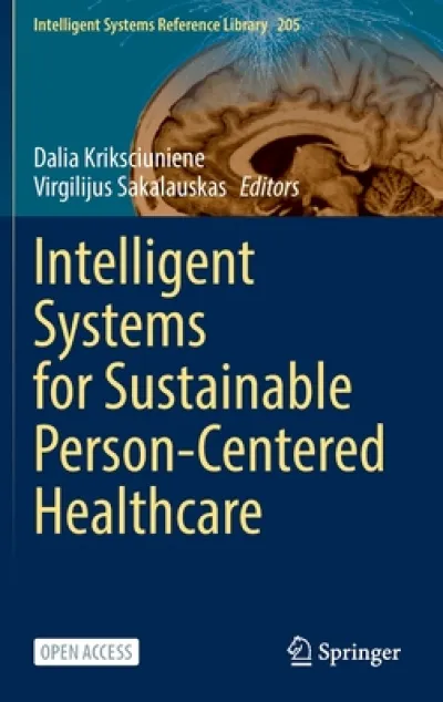 Intelligent Systems for Sustainable Person-Centered Healthcare