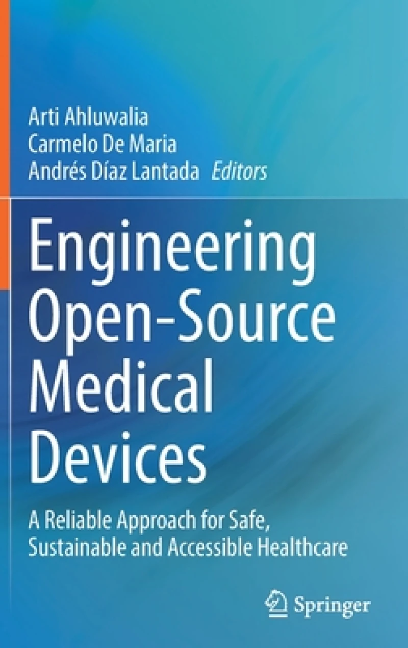 Engineering Open-Source Medical Devices
