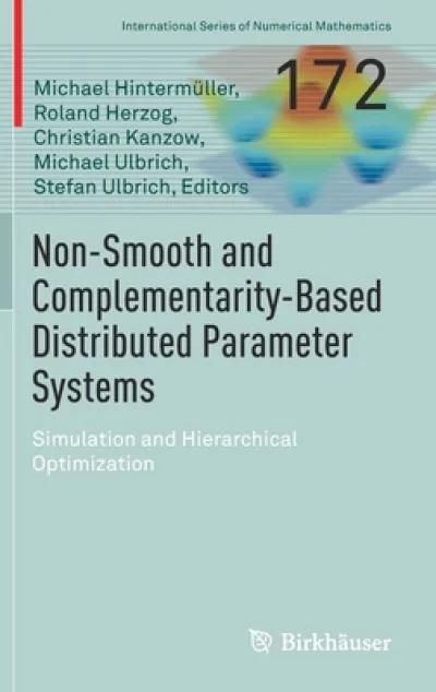 Non-Smooth and Complementarity-Based Distributed Parameter Systems