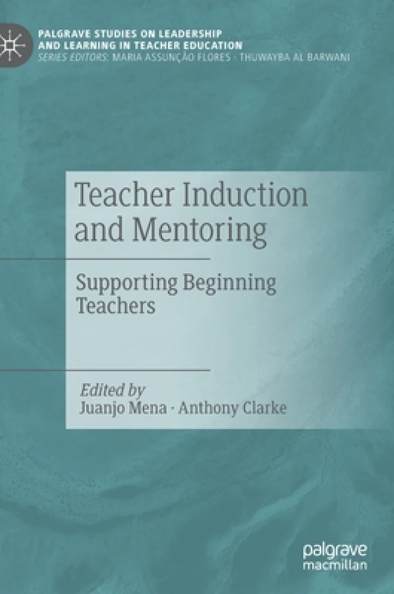 Teacher Induction and Mentoring