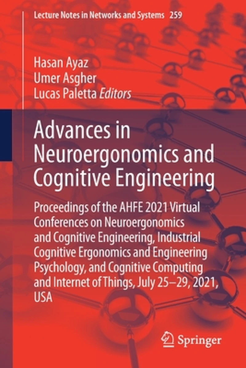 Advances in Neuroergonomics and Cognitive Engineering