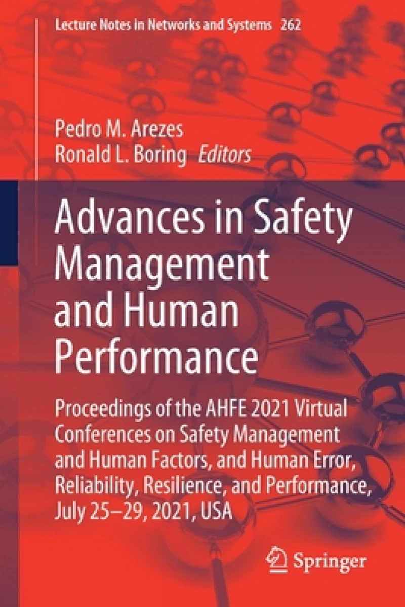 Advances in Safety Management and Human Performance