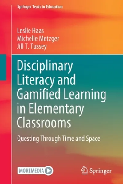 Disciplinary Literacy and Gamified Learning in Elementary Classrooms