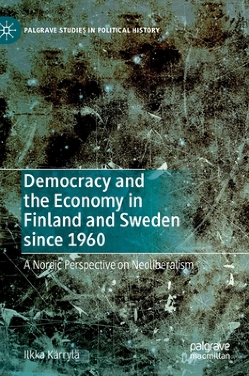 Democracy and the Economy in Finland and Sweden since 1960