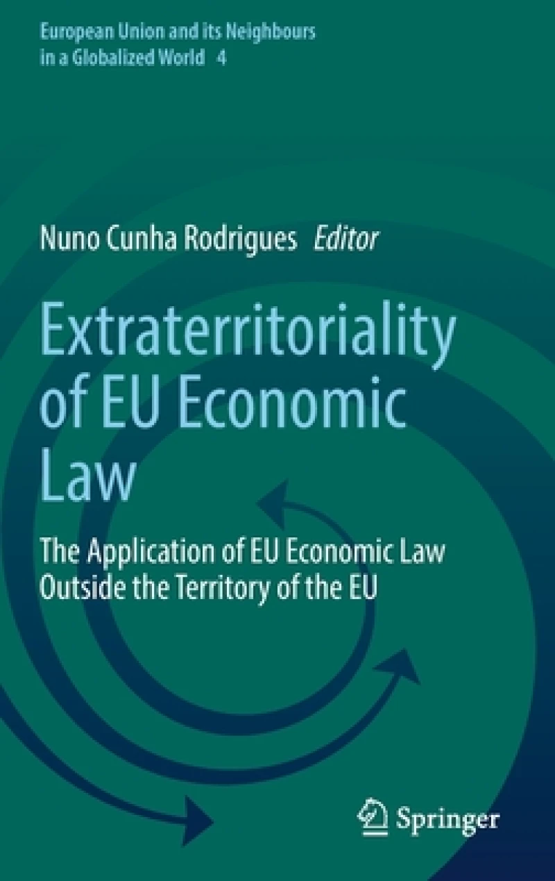 Extraterritoriality of EU Economic Law