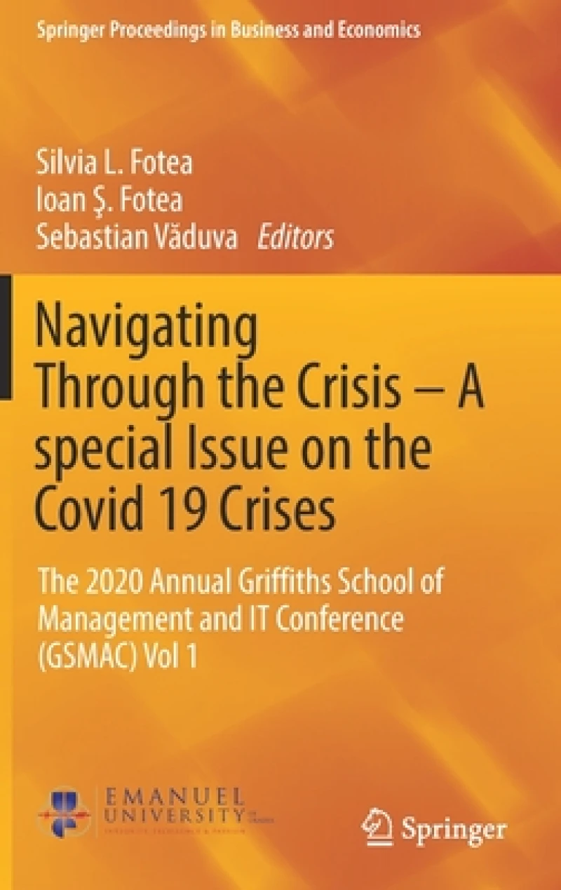 Navigating Through the Crisis – A special Issue on the Covid 19 Crises