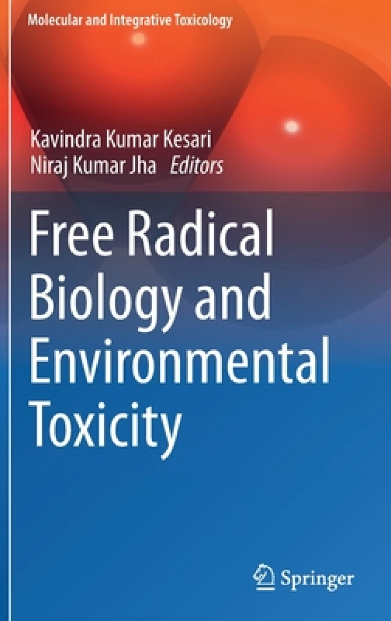 Free Radical Biology and Environmental Toxicity