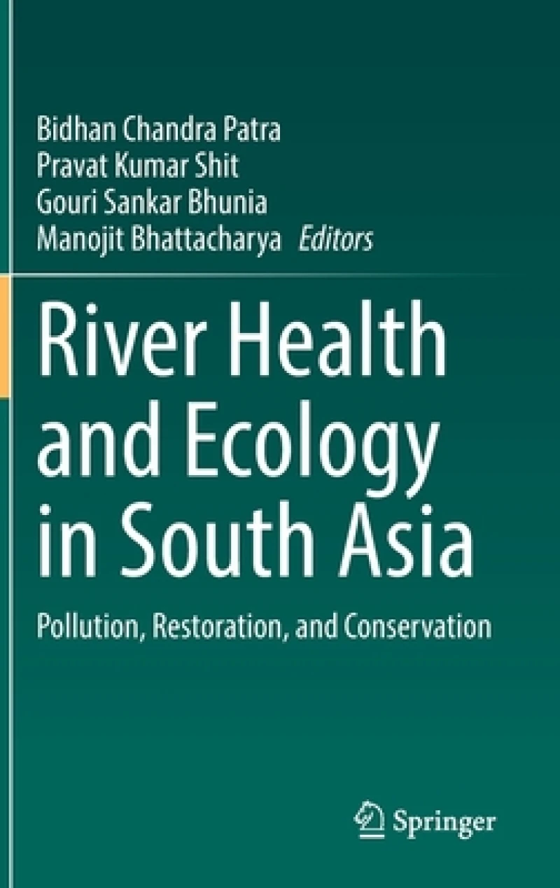 River Health and Ecology in South Asia