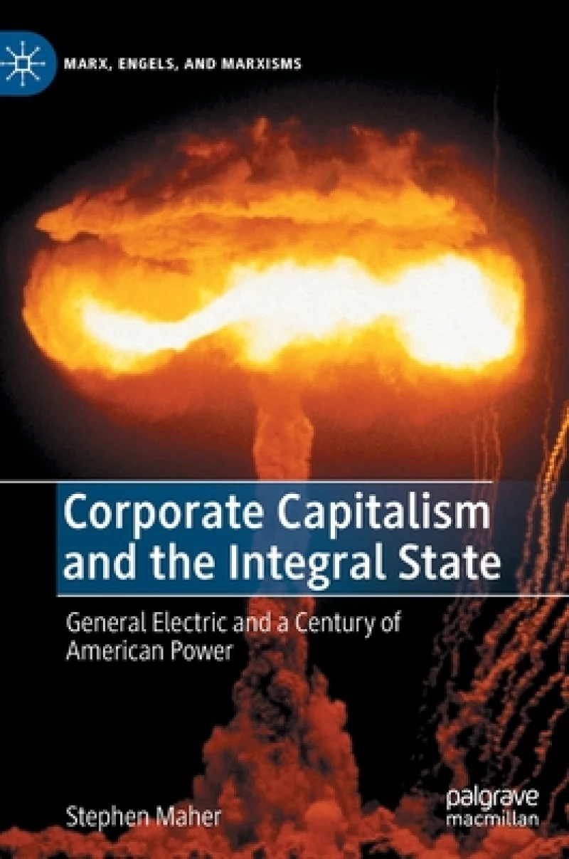Corporate Capitalism and the Integral State