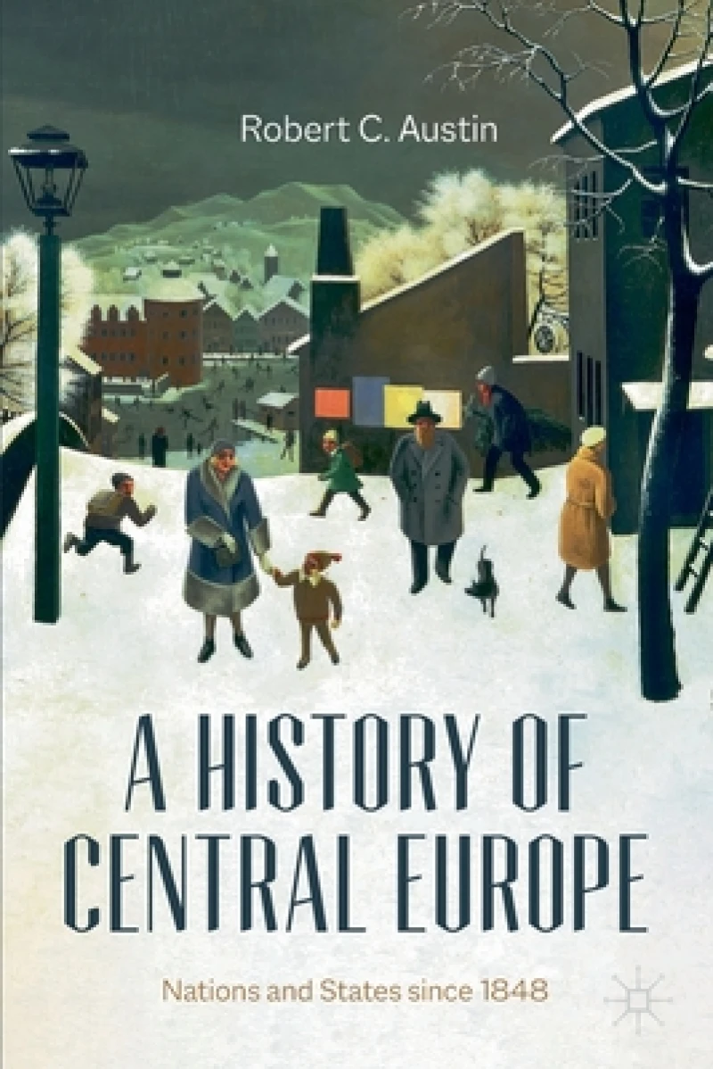 A History of Central Europe