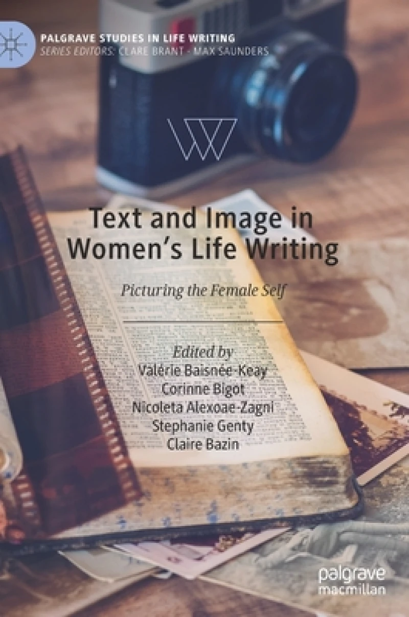 Text and Image in Women''s Life Writing