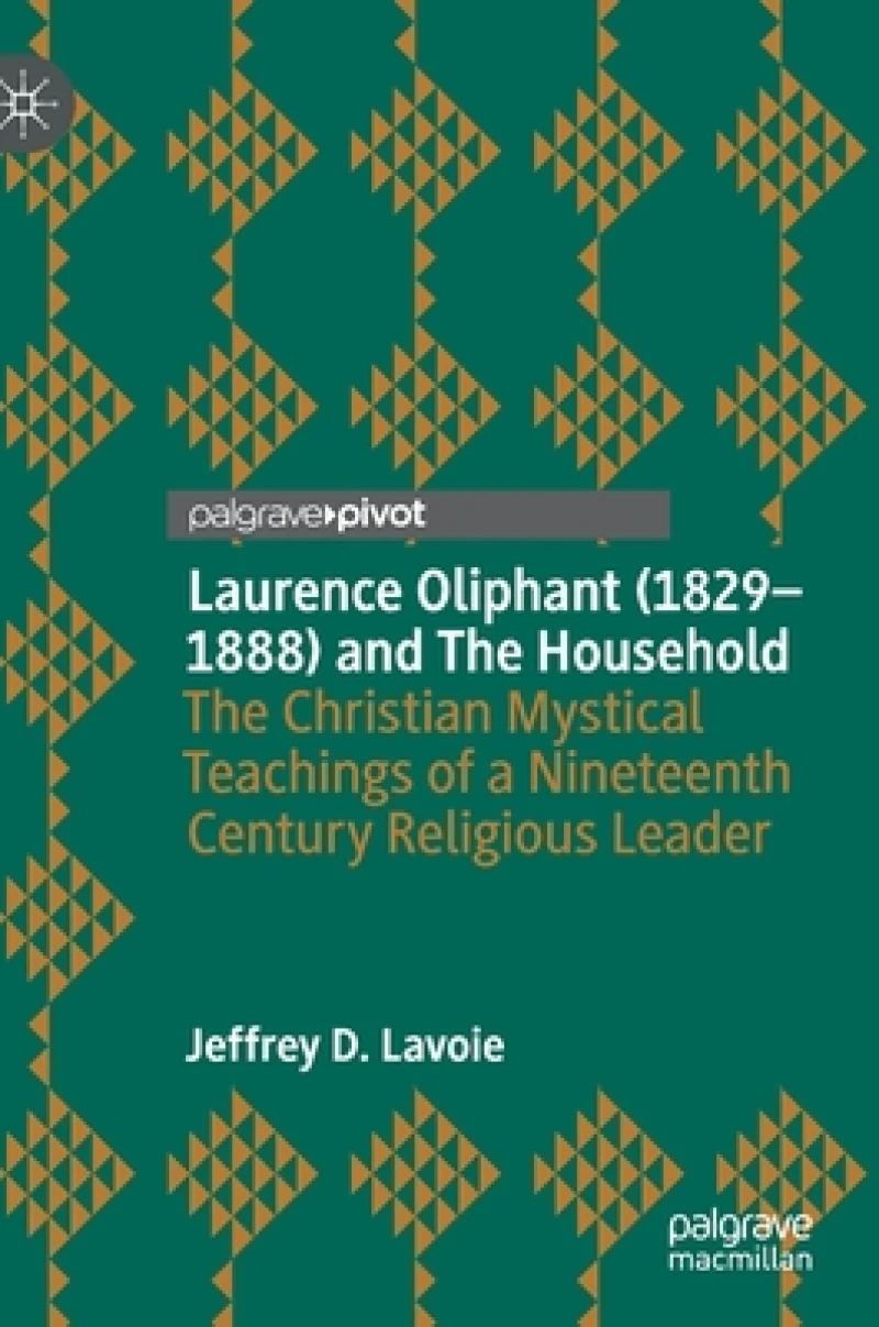 Laurence Oliphant (1829–1888) and The Household