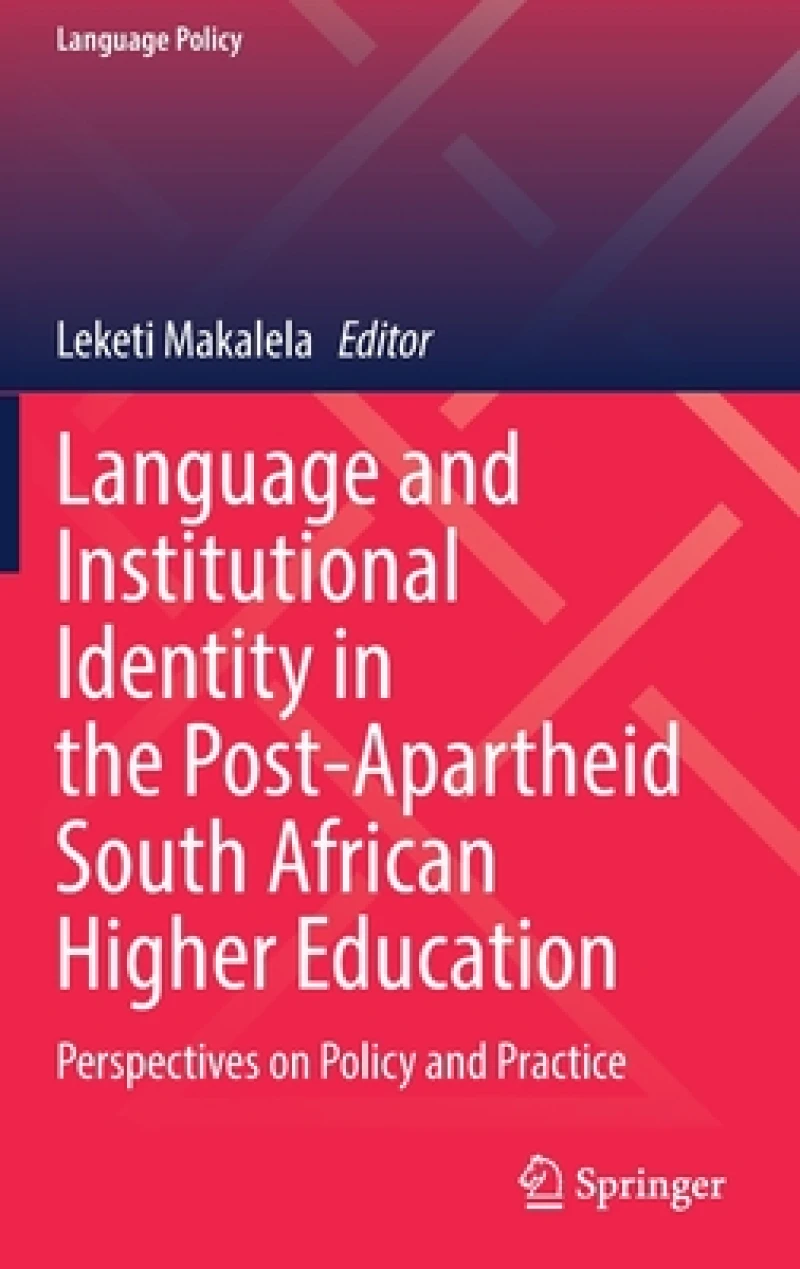 Language and Institutional Identity in the Post-Apartheid South African Higher Education