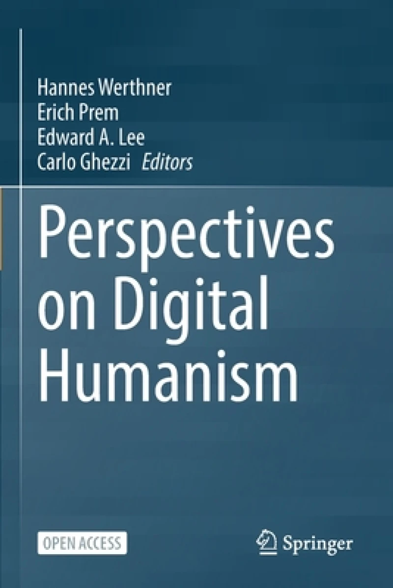 Perspectives on Digital Humanism