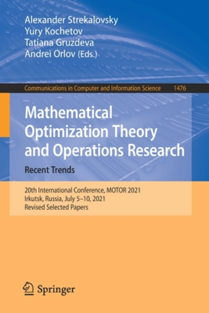 Mathematical Optimization Theory and Operations Research