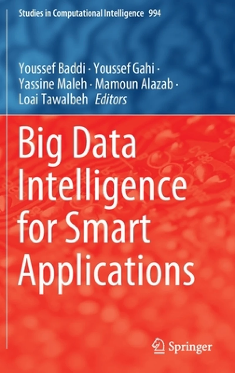 Big Data Intelligence for Smart Applications