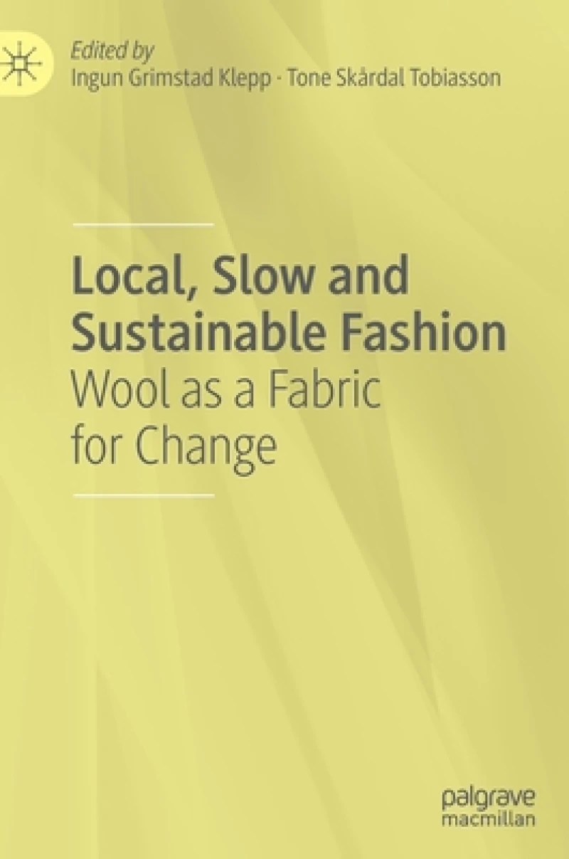 Local, Slow and Sustainable Fashion