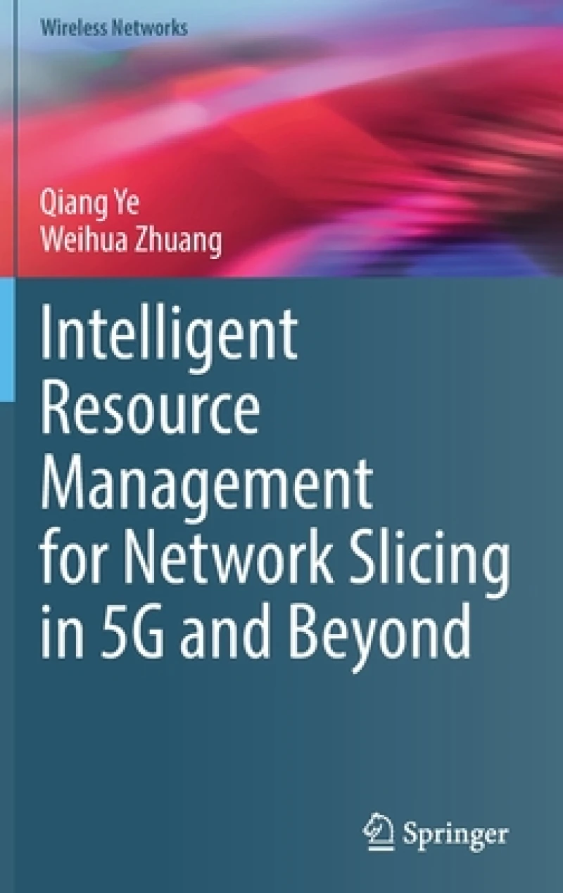 Intelligent Resource Management for Network Slicing in 5G and Beyond