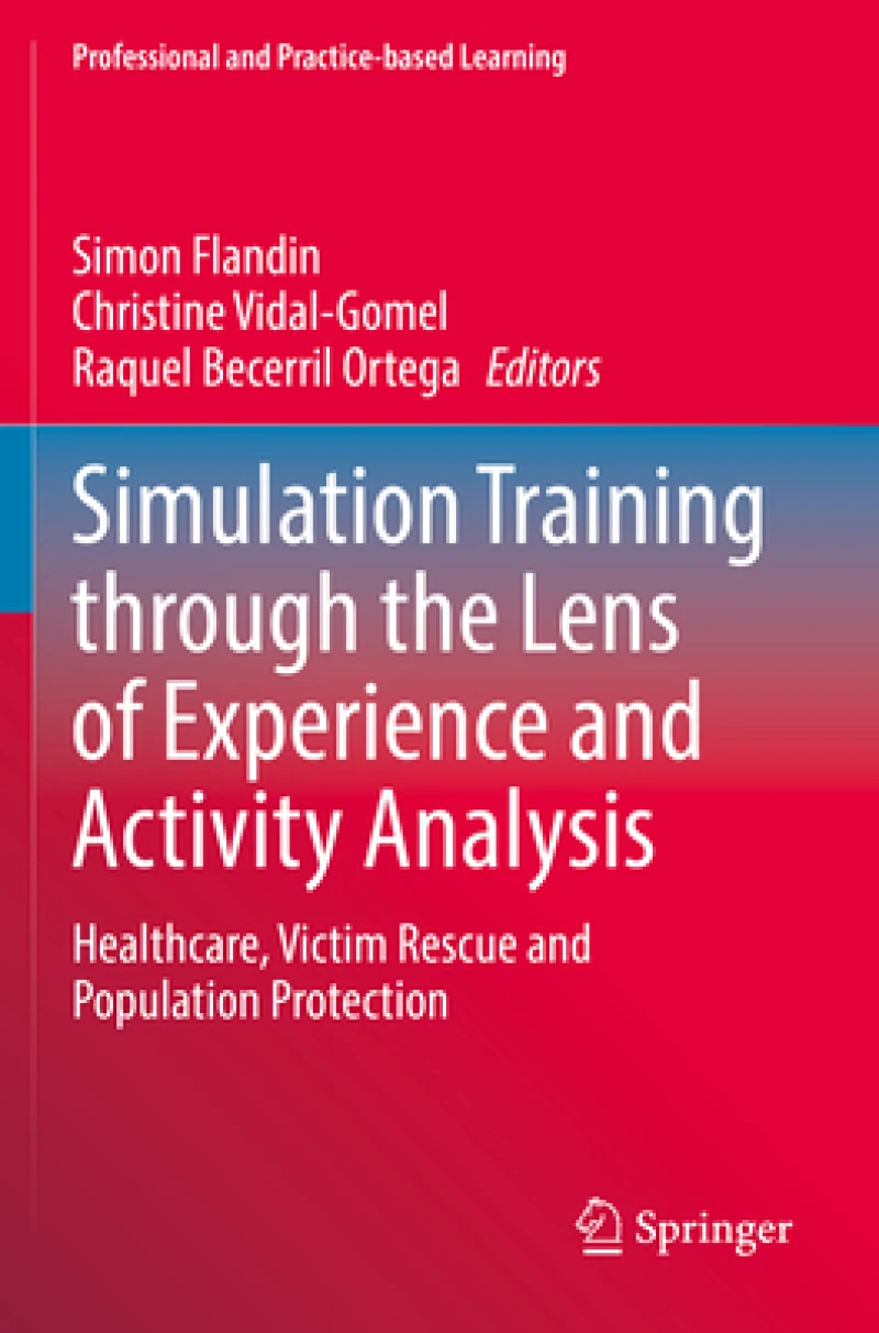 Simulation Training through the Lens of Experience and Activity Analysis
