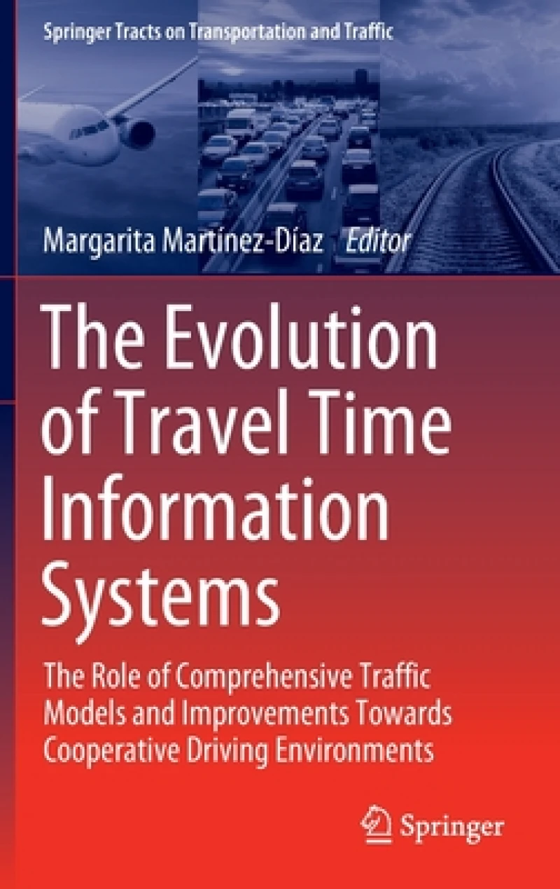 The Evolution of Travel Time Information Systems