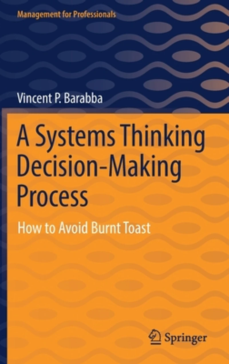 A Systems Thinking Decision-Making Process