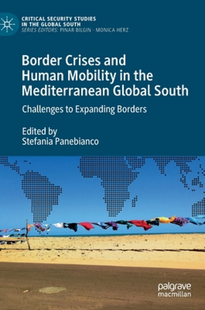 Border Crises and Human Mobility in the Mediterranean Global South