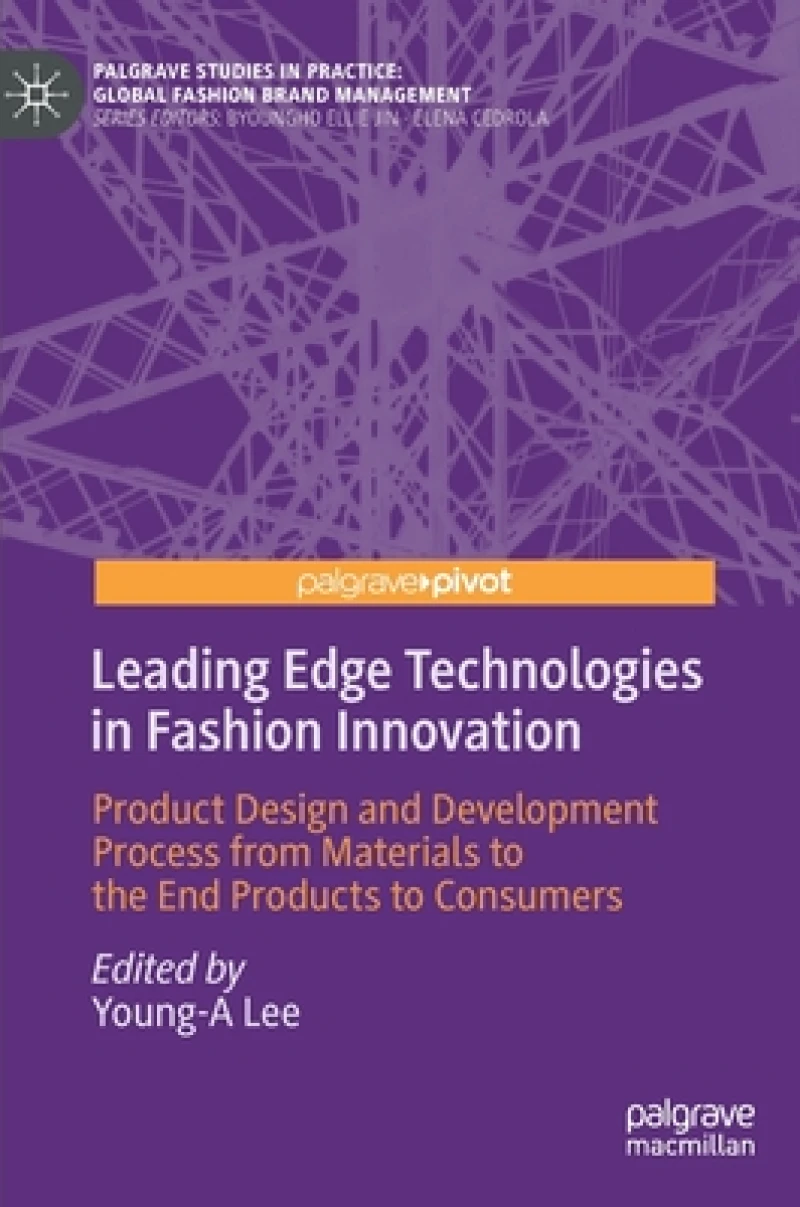 Leading Edge Technologies in Fashion Innovation