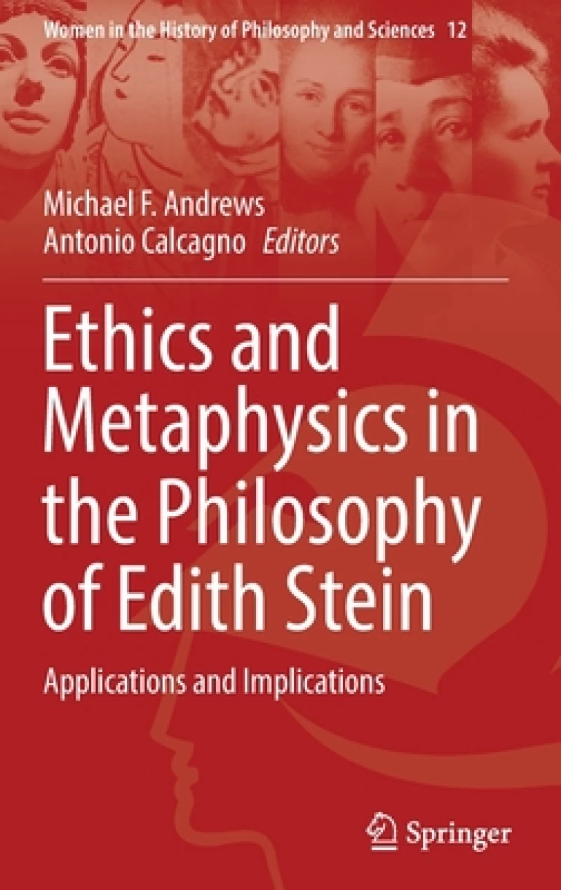 Ethics and Metaphysics in the Philosophy of Edith Stein