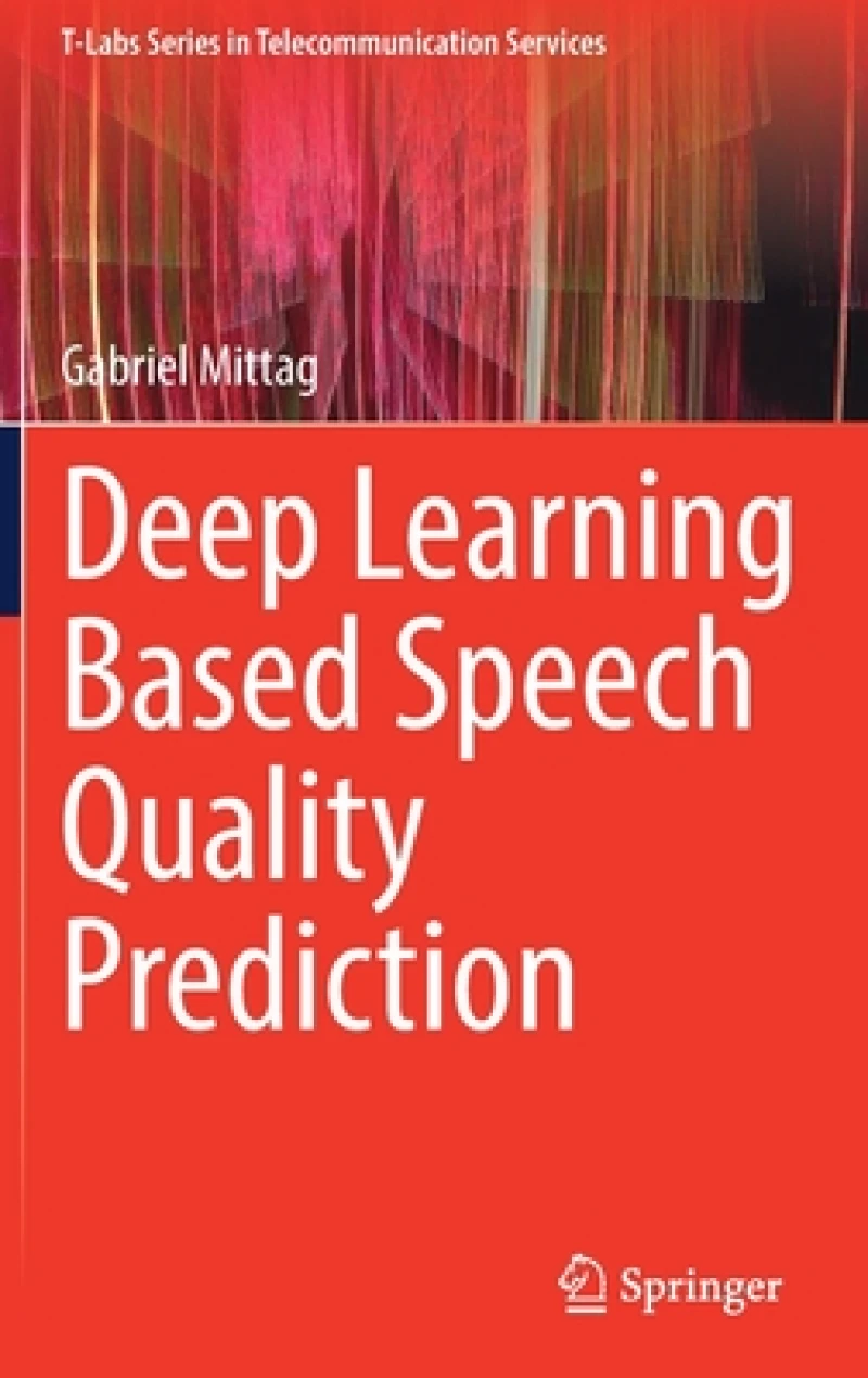 Deep Learning Based Speech Quality Prediction