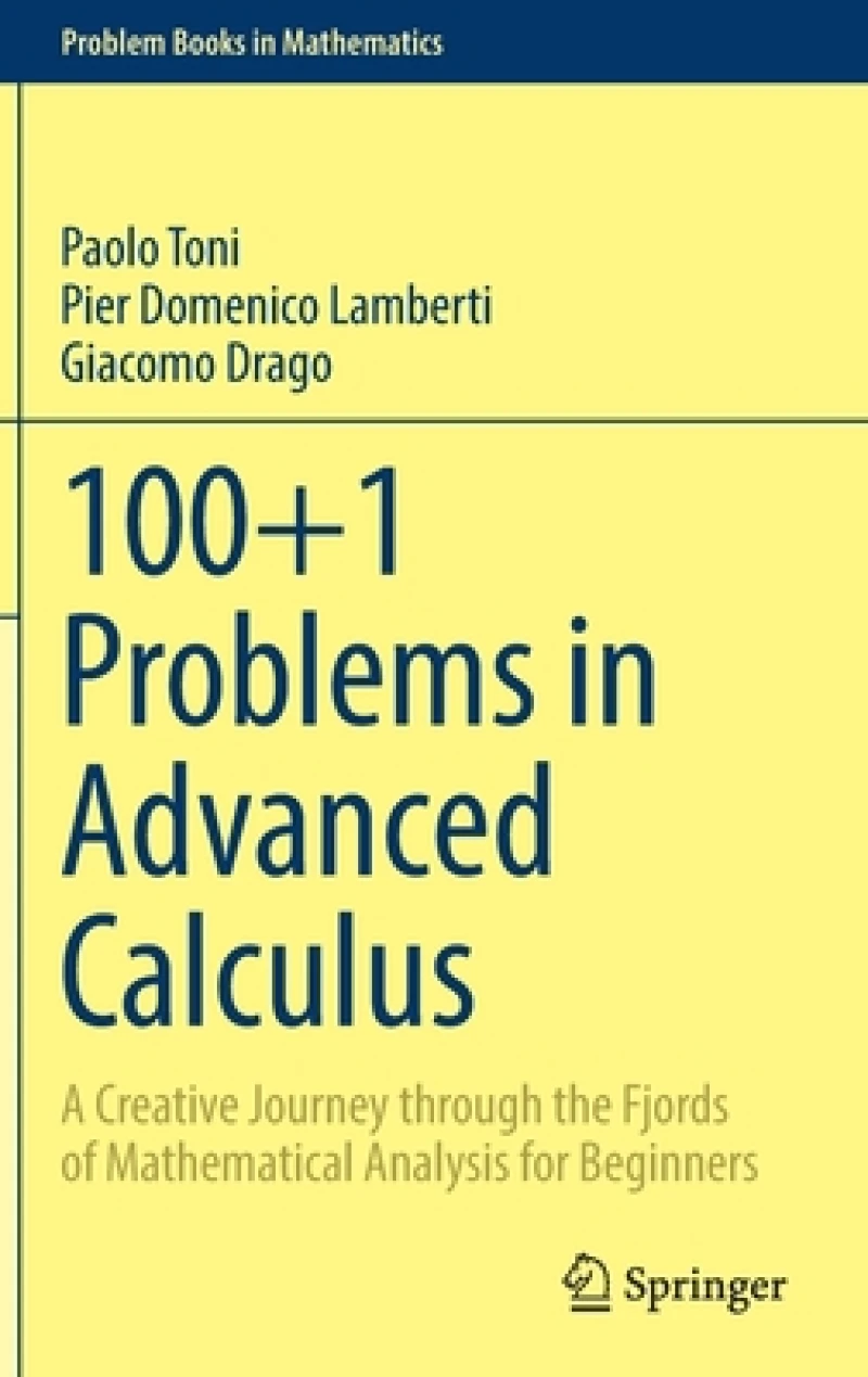 100+1 Problems in Advanced Calculus