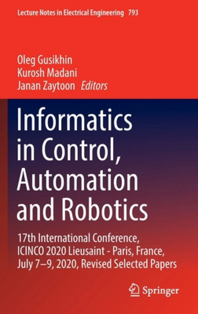 Informatics in Control, Automation and Robotics